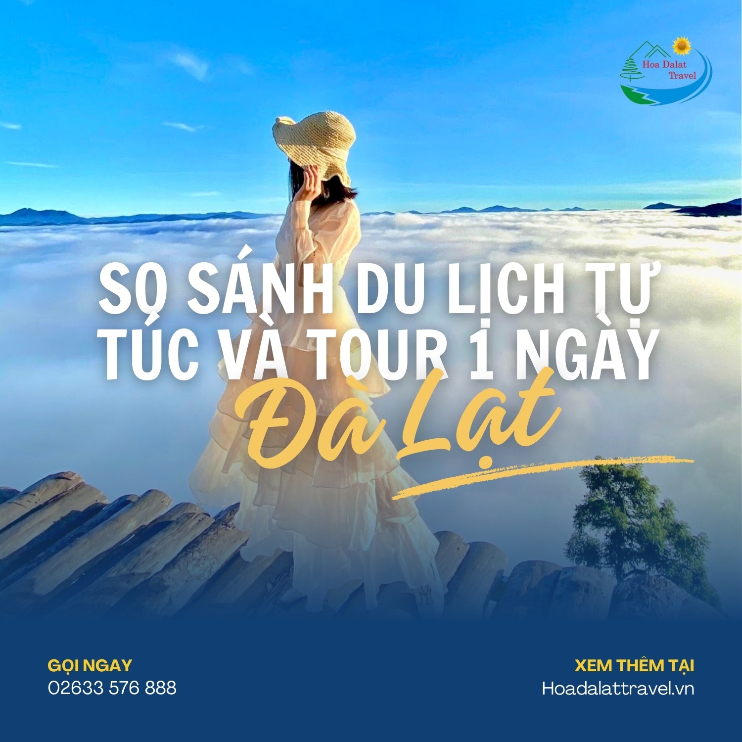 So sánh du lịch tự túc và tour Đà Lạt 1 ngày