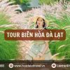 Tour Biên Hòa Đà Lạt 3 ngày 2 đêm