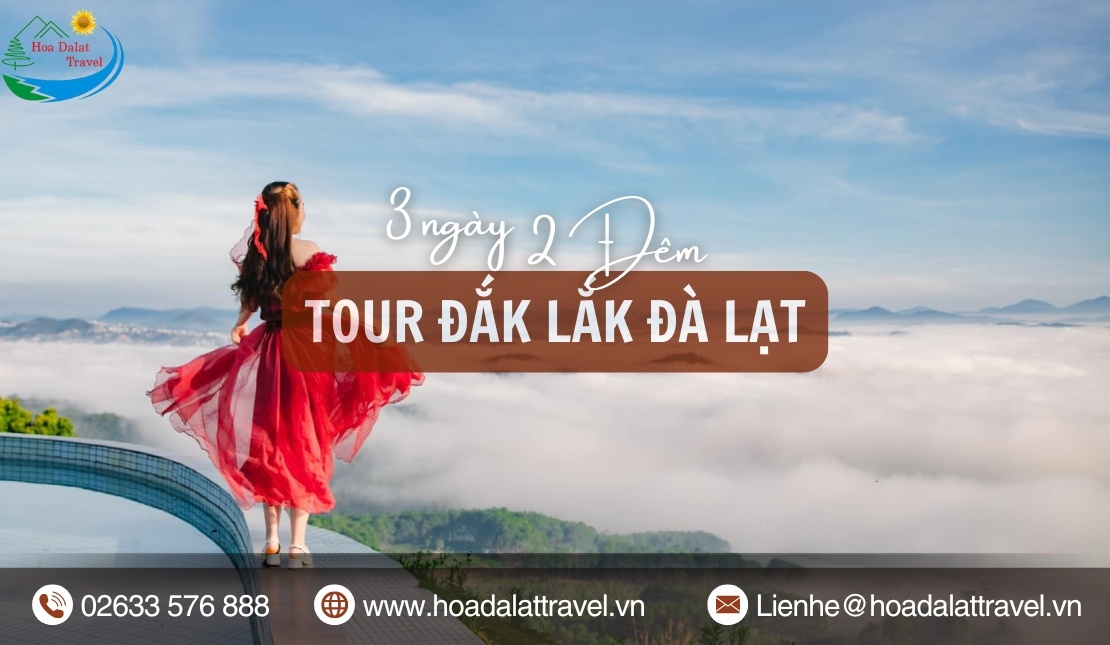 Tour Đắk Lắk Đà Lạt 3 ngày 2 đêm