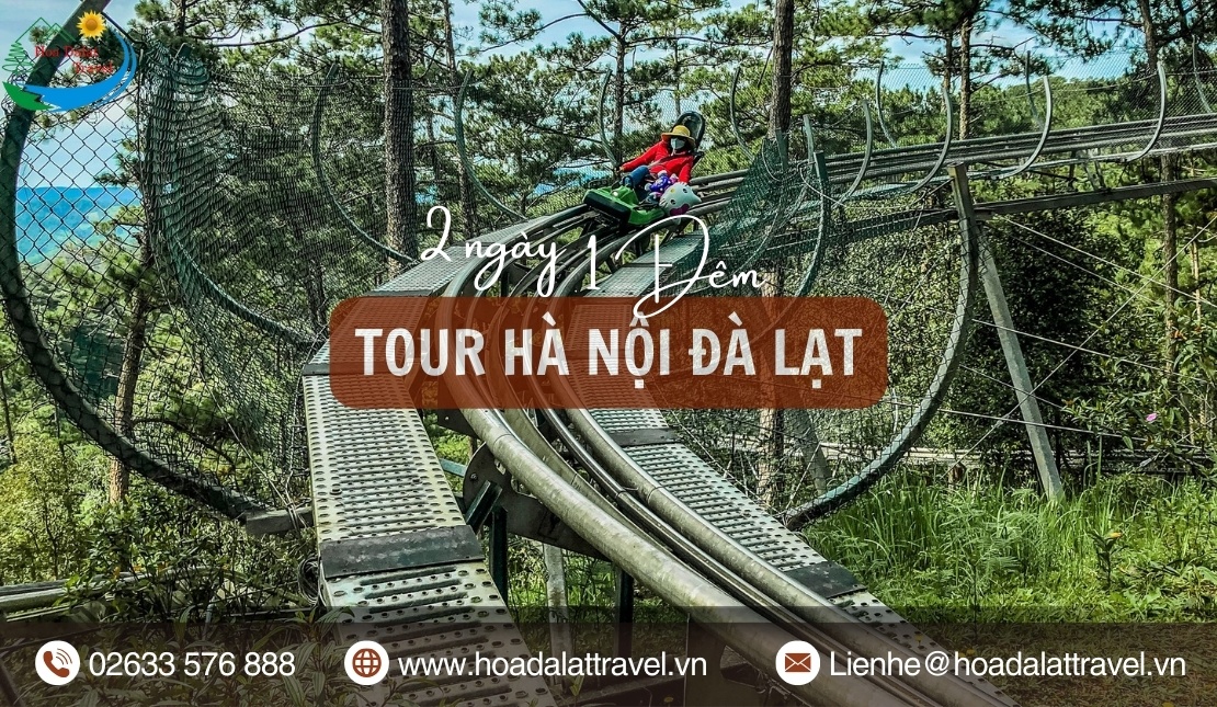 Tour Hà Nội Đà Lạt 2 ngày 1 đêm