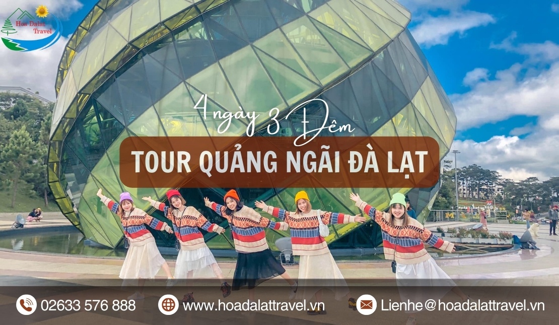 Tour Quảng Ngãi Đà Lạt 4 ngày 3 đêm