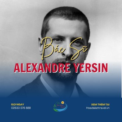 Bác sĩ Alexandre Yersin