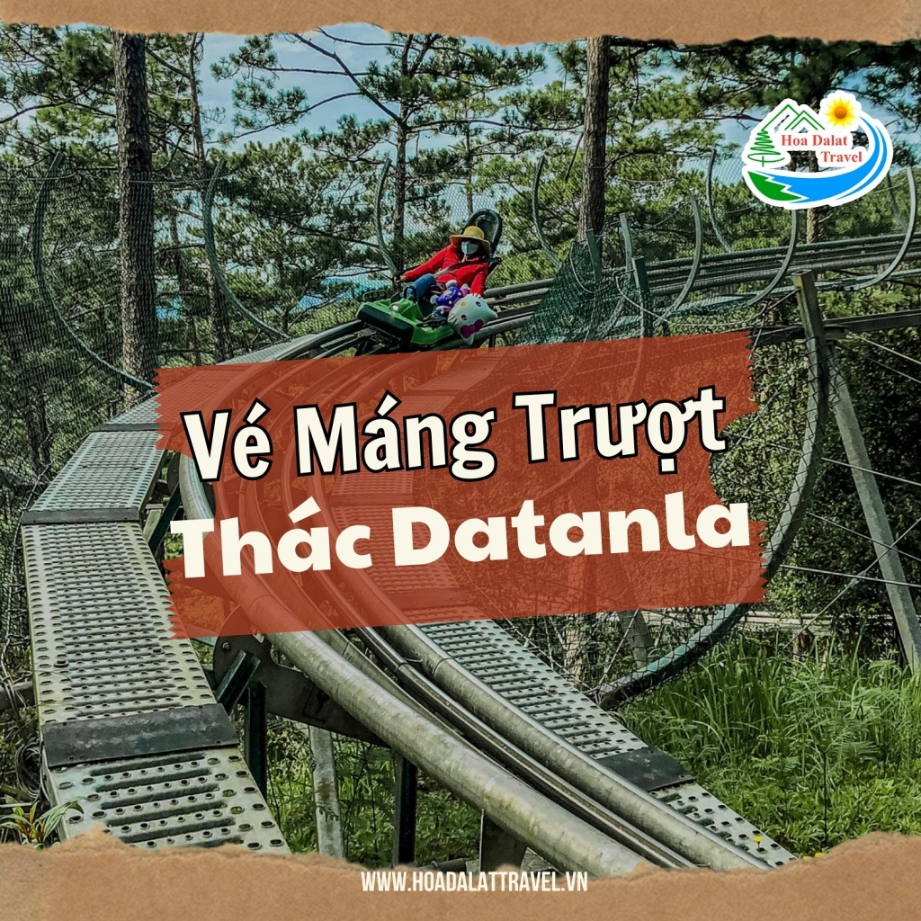 Vé máng trượt thác Datanla Đà Lạt