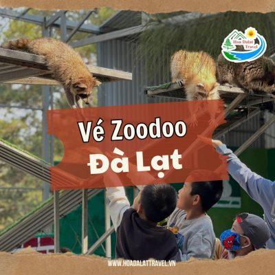 Vé Zoodoo Đà Lạt