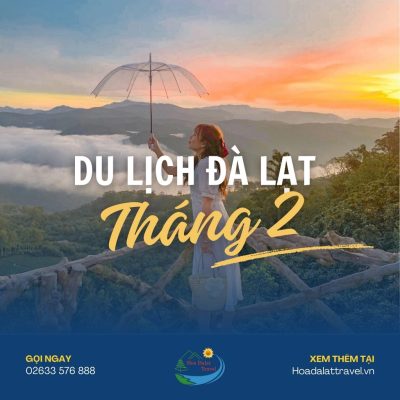 Du lịch Đà Lạt tháng 2