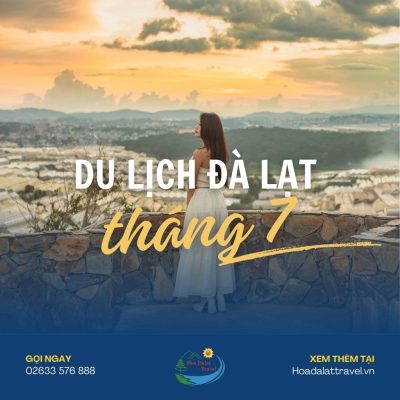 Du lịch Đà Lạt tháng 7