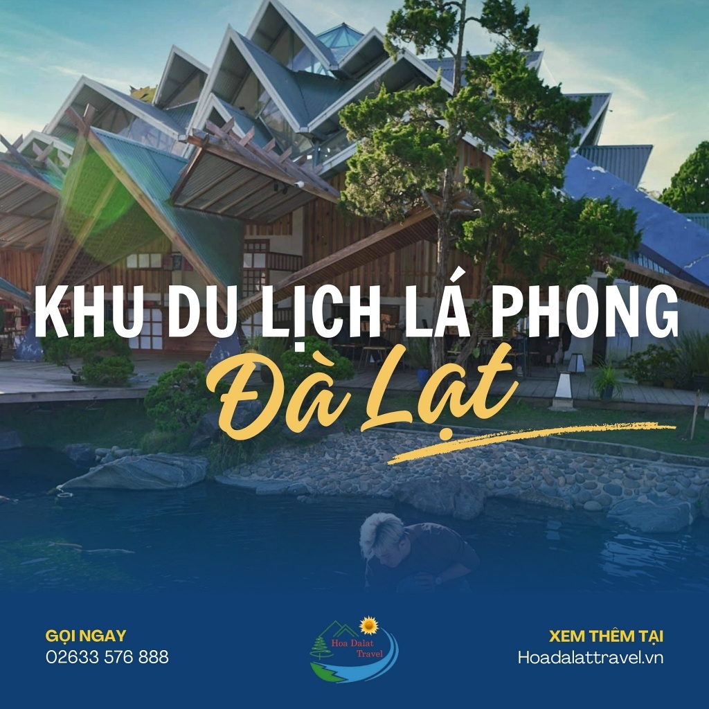 Khu du lịch Lá Phong Đà Lạt