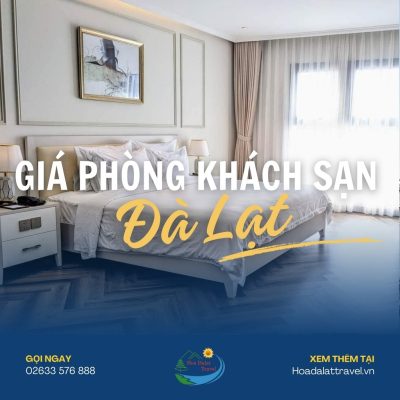 Bảng giá phòng khách sạn Đà Lạt