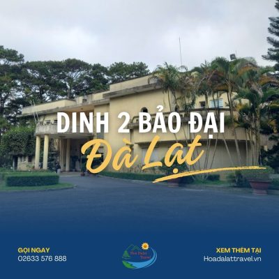 Dinh 2 Bảo Đại Đà Lạt