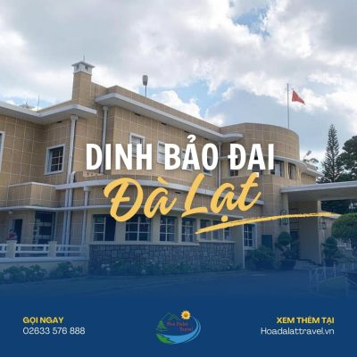 Dinh Bảo Đại Đà Lạt