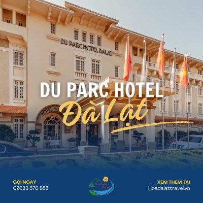 Du Parc Hotel Dalat