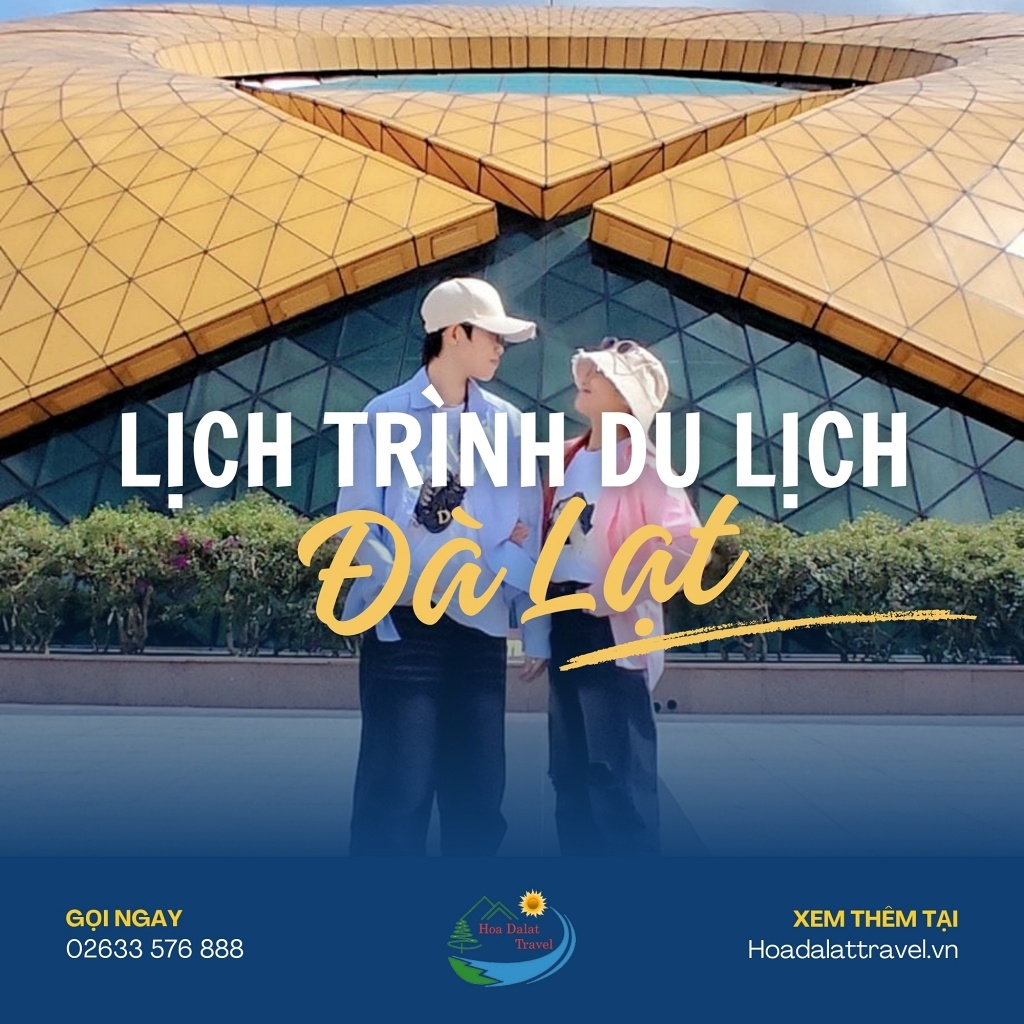 Lịch trình du lịch Đà Lạt