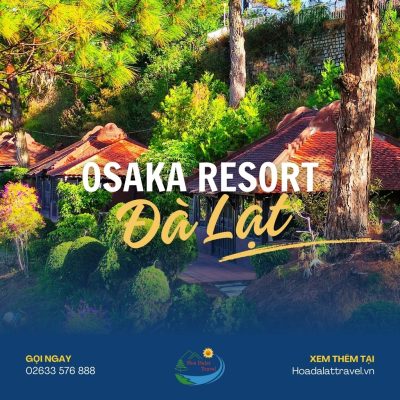 Osaka Resort Đà Lạt