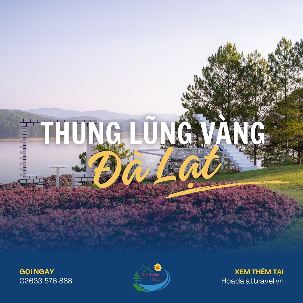 Thung Lũng Vàng Đà Lạt